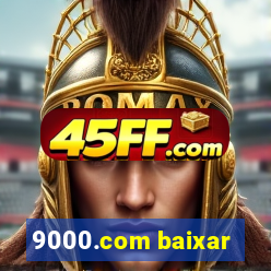 9000.com baixar